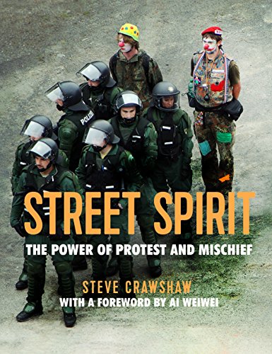 cover image Street Spirit: The Power of Protest and Mischief