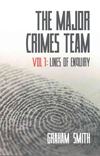 cover image The Major Crimes Team, Vol. 1: Lines of Enquiry