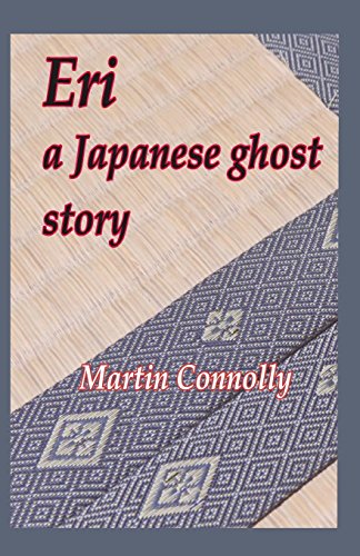 cover image Eri, a Japanese Ghost Story