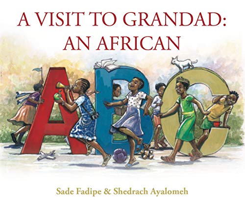 cover image A Visit to Grandad: An African ABC