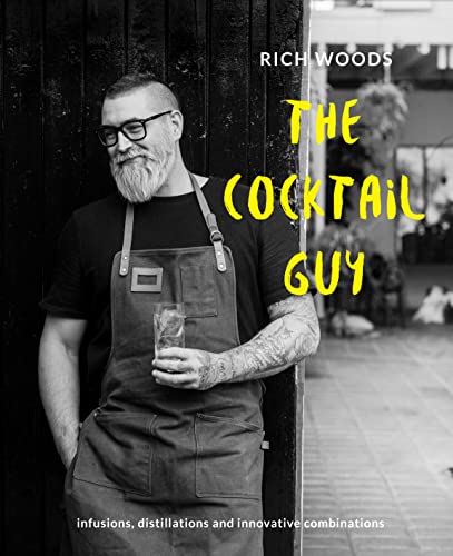 cover image The Cocktail Guy: Infusions, Distillations, and Innovative Combinations
