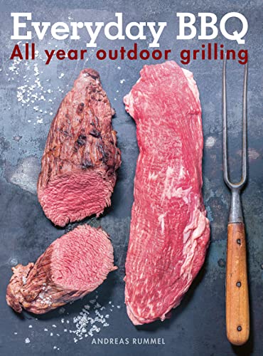 cover image Everyday BBQ: All Year Outdoor Grilling