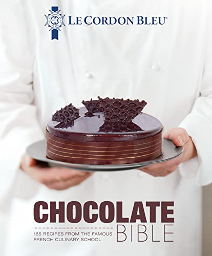 cover image Chocolate Bible: 165 Recipes from the Famous French Culinary School