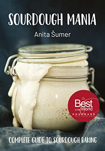 cover image Sourdough Mania: The Complete Guide to Sourdough Baking