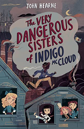 cover image The Very Dangerous Sisters of Indigo McCloud