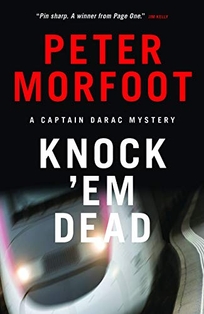 Knock ’em Dead: A Captain Darac Mystery