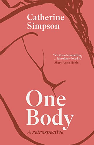 cover image One Body: A Retrospective