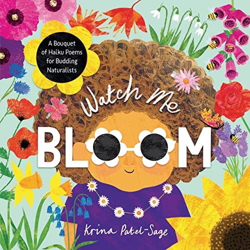 cover image Watch Me Bloom: A Bouquet of Haiku Poems for Budding Naturalists