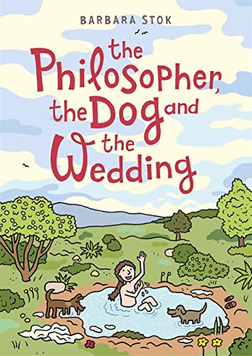 cover image The Philosopher, the Dog and the Wedding: The Story of the Infamous Female Philosopher Hipparchia