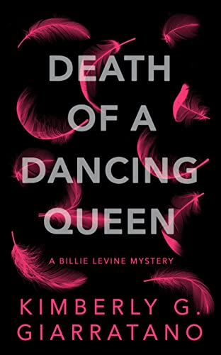 cover image Death of a Dancing Queen: A Billie Levine Mystery
