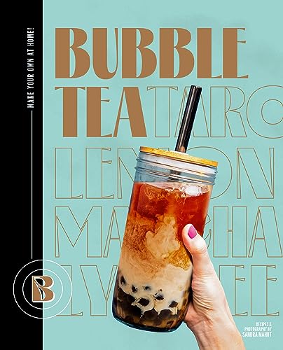 cover image Bubble Tea: Make Your Own at Home!