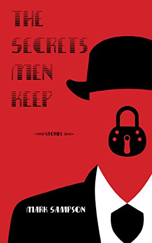 cover image The Secrets Men Keep