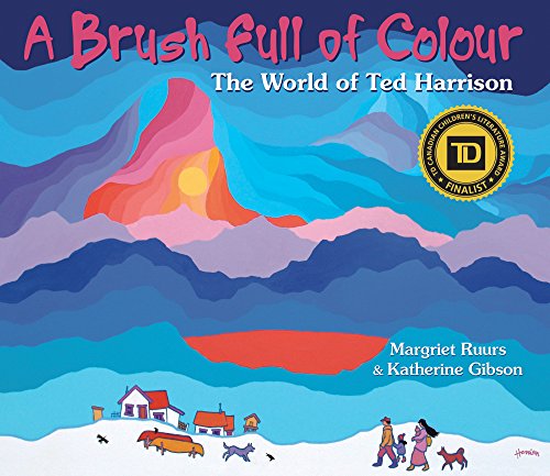 cover image A Brush Full of Color: The World of Ted Harrison