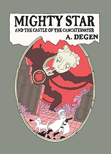 cover image Mighty Star and the Castle of the Cancatervater