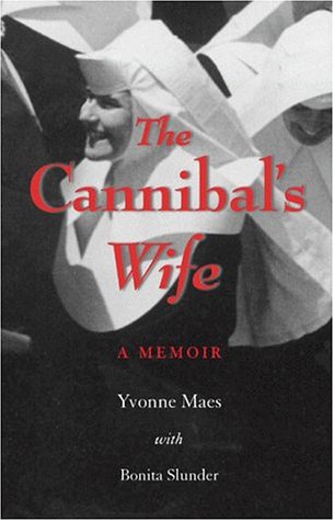 cover image The Cannibal's Wife: A Memoir