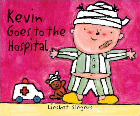 cover image Kevin Goes to the Hospital