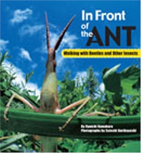 cover image IN FRONT OF THE ANT: Walking with Beetles and Other Insects