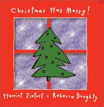 Christmas Has Merry!