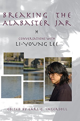 cover image Breaking the Alabaster Jar: Conversations with Li-Young Lee
