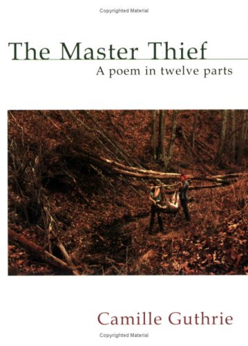 cover image The Master Thief: A Poem in Twelve Parts