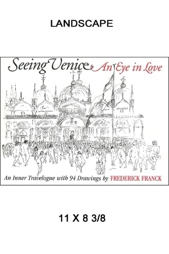 cover image SEEING VENICE: An Eye in Love