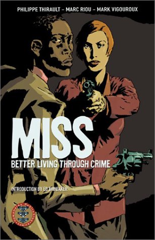 cover image MISS: Better Living Through Crime