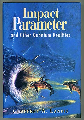cover image IMPACT PARAMETER: And Other Quantum Realities