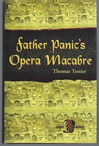 Father Panic's Opera Macabre