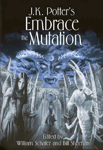 cover image J.K. POTTER'S EMBRACE THE MUTATION