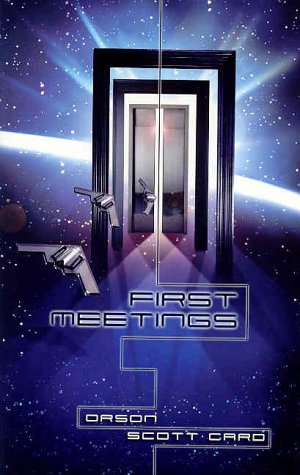 cover image FIRST MEETINGS: Three Stories from the Enderverse