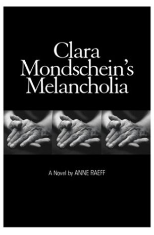 cover image CLARA MONDSCHEIN'S MELANCHOLIA