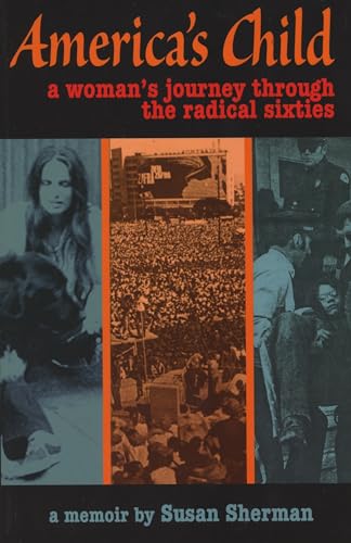 cover image America's Child: A Woman's Journey Through the Radical Sixties