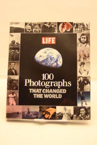 cover image 100 Photographs That Changed the World