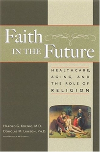 FAITH IN THE FUTURE: Healthcare