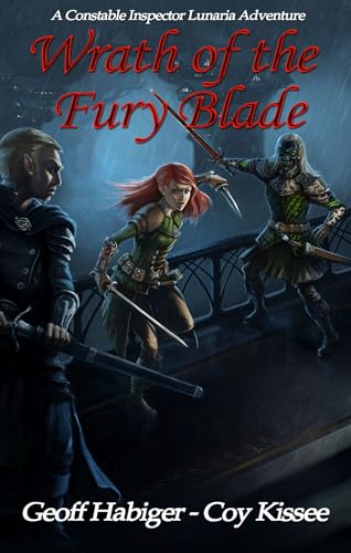 cover image Wrath of the Fury Blade: A Constable Inspector Lunaria Adventure