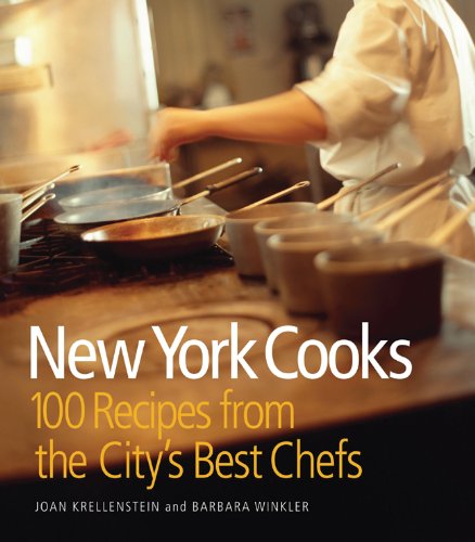 cover image New York Cooks: 100 Recipes from the City's Best Chefs