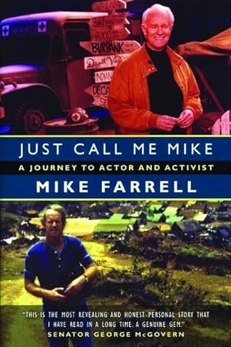 cover image Just Call Me Mike: A Journey to Actor and Activist