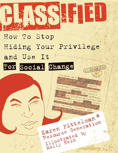 cover image Classified: How to Stop Hiding Your Privilege and Use It for Social Change
