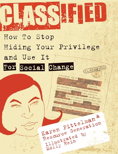 cover image Classified: How to Stop Hiding Your Privilege and Use It for Social Change