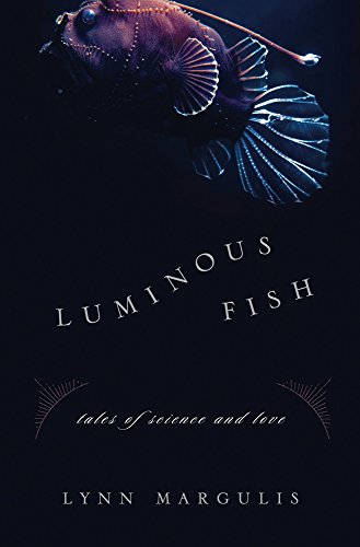 cover image Luminous Fish: Tales of Science and Love