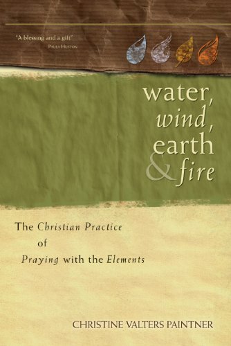 cover image Water, Wind, Earth, and Fire: The Christian Practice of Praying with the Elements