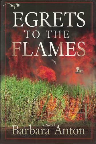 cover image Egrets to the Flames
