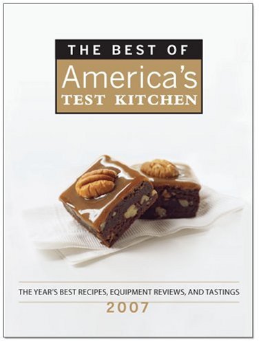cover image The Best of America's Test Kitchen: The Year's Best Recipes, Equipment Reviews, and Tastings