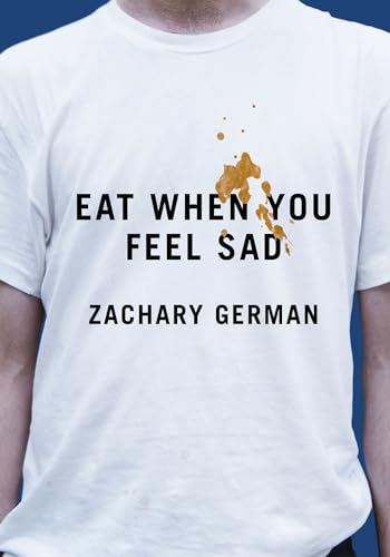cover image Eat When You Feel Sad