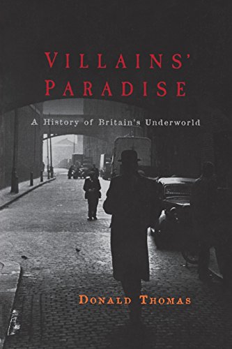 cover image Villains' Paradise: A History of Britain's
\t\t  Underworld