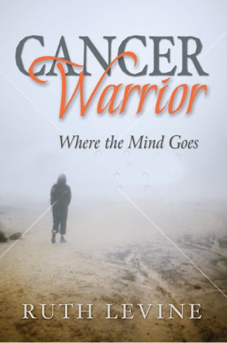 cover image Cancer Warrior: Where the Mind Goes