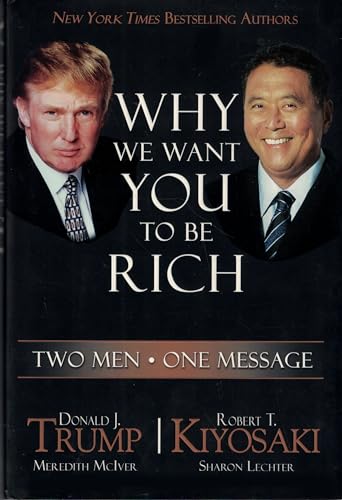 cover image Why We Want You to Be Rich: Two Men, One Message