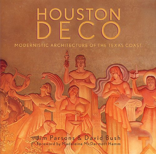 cover image Houston Deco: Modernistic Architecture of the Texas Coast