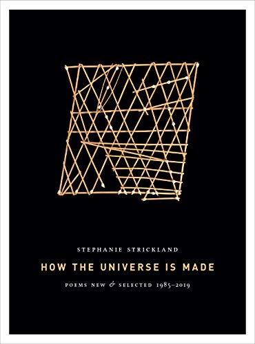 cover image How the Universe Is Made: Poems New & Selected 1985–2019