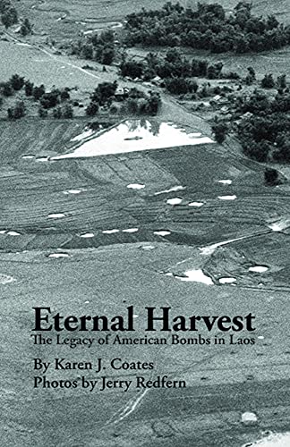 cover image Eternal Harvest: The Legacy of American Bombs in Laos